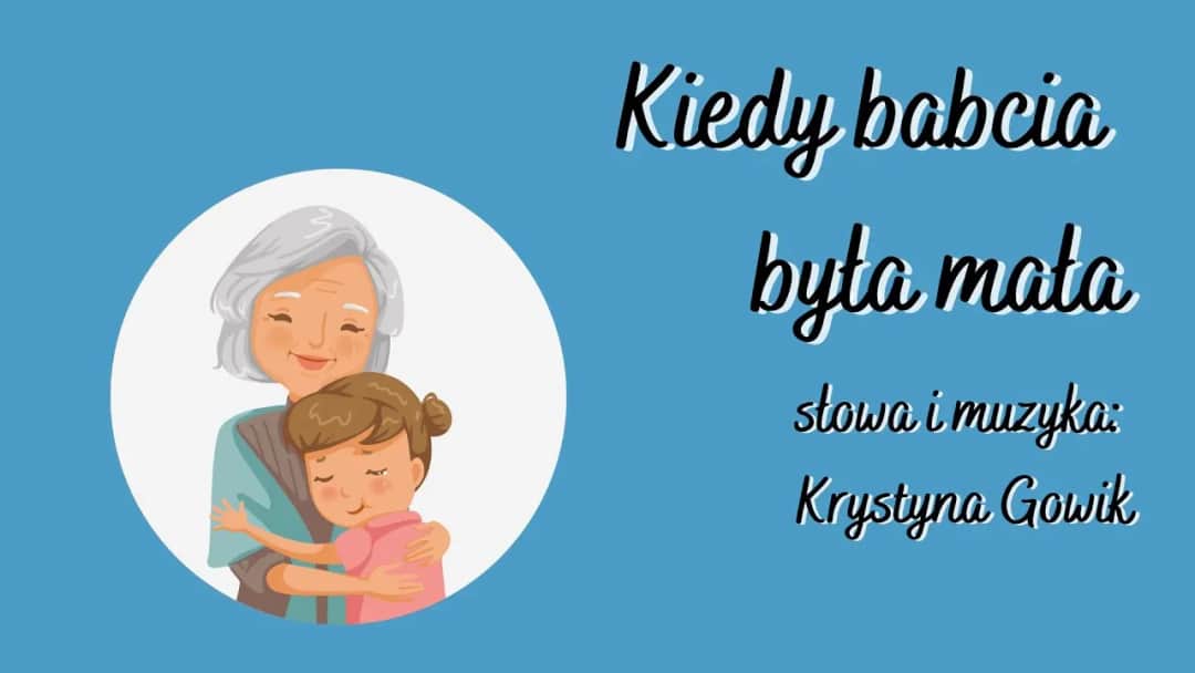 Podkład muzyczny do kiedy babcia była mała - znajdź idealną wersję